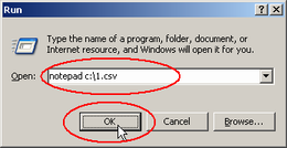 Screenshot: Enter notepad c:\1.csv, and then click OK button.