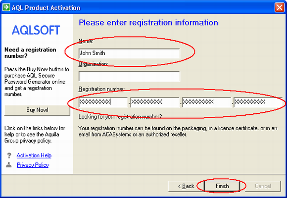 Enter your name and registration number carefully, we suggest that you use Copy/Paste method to complete the input